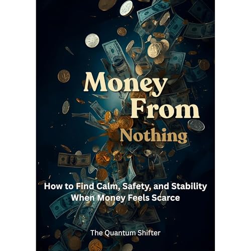 Money From Nothing Audiobook By The Quantum Shifter cover art