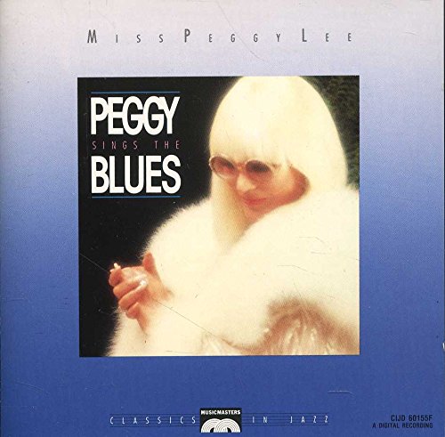 Miss Peggy Lee Sings the Blues [Audio CD]