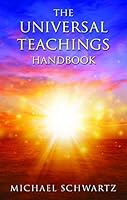 The Universal Teachings Handbook 0990479927 Book Cover