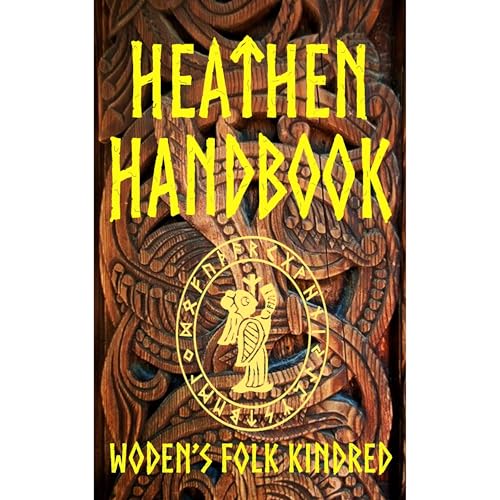 The Heathen Handbook by Woden's Kindred episode artwork