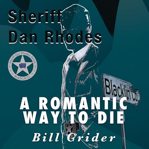 A Romantic Way to Die Audiolibro Por Bill Crider arte de portada