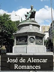 Capa de Obras Completas de José de Alencar - Romances (Literatura Nacional)
