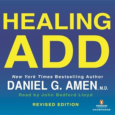 Healing ADD Revised Edition