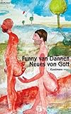 Neues von Gott - Funny van Dannen 