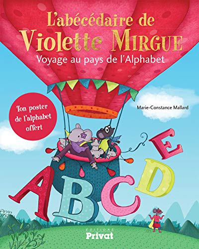 Bild: T00 L'AB�C�DAIRE DE VIOLETTE MIRGUE - VOYAGE AU PAYS DE L'ALPHABET: Voyage au pays de l'alphabet f�r 19,90 EUR bei amazon.de