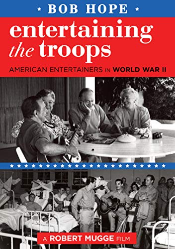 Bob Hope - Entertaining The Troops Bob Hope - Entertaining The Troops