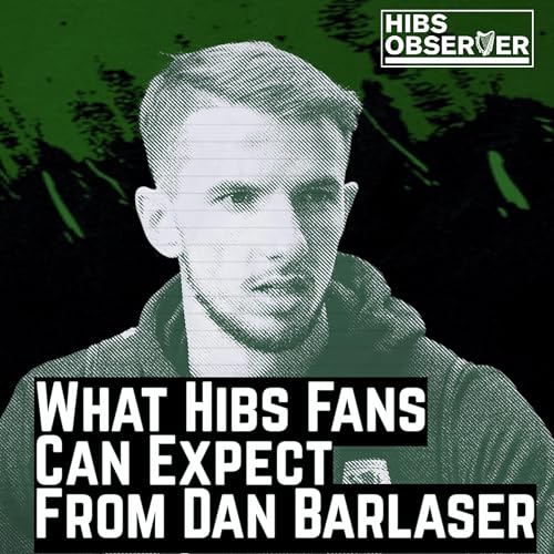 What Hibs are getting in Dan Barlaser cover art