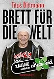 Brett für die Welt