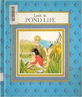 Look at pond life 083930059X Book Cover