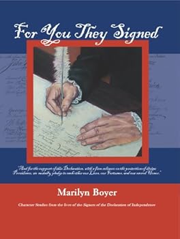 Hardcover For You They Signed -Character Studies from the Lives of the Signers of the Declaration of Independence Book