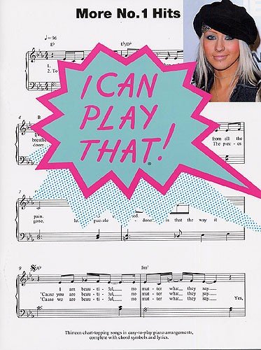 Image of I Can Play That! More No.1 Hits. Sheet Music for Piano, Lyrics & Chords