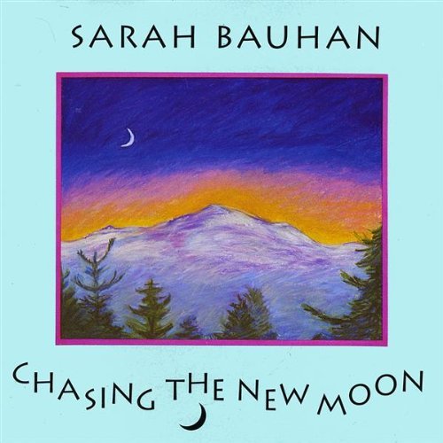 Chasing the New Moon by Sarah Bauhan