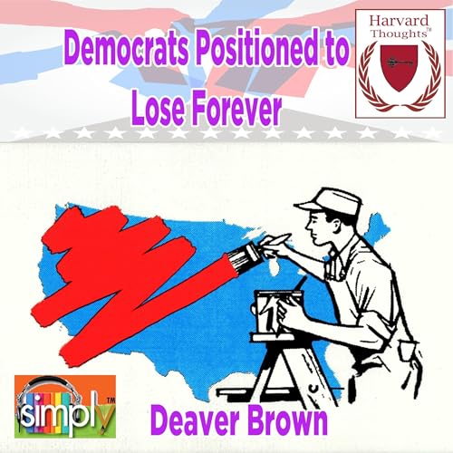 Page de couverture de Democrats Positioned to Lose Forever
