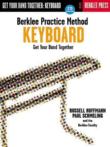 Berklee Practice Method: Keyboard by Hoffmann, Russell, Schmeling, Paul (2001) Sheet music