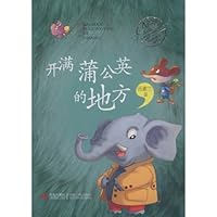 A Place Full of Dandelions (Level 4A) (Chinese Edition) 754366710X Book Cover
