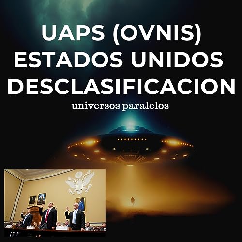 uaps - ovnis - estados unidos