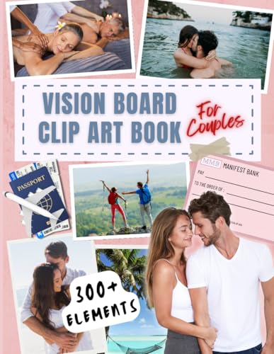 Vision Board Clip art Book for Couples: Dream, Plan, Achieve Together: A Creative Kit of 300+ Inspiring Pictures, Quotes and Words for Parents, ... Their Future Together (Vision Board Supplies) image 2