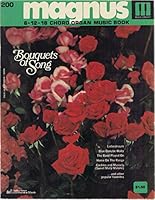 Bouquets of Song Book No. 200 for the Magnus Jewel Chord Organ B00NS6X578 Book Cover
