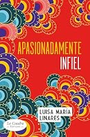 Apasionadamente Infiel 8426108725 Book Cover