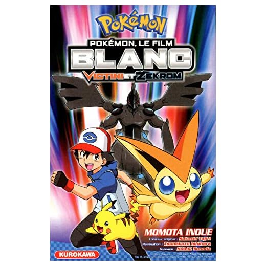 Pokémon Blanc - Le Film : Victini et Zekrom