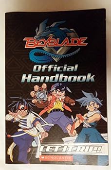 Beyblade Official Handbook: Let it Rip!