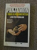 Panjamon: I Was A Headhunter (Warner Paperback Library) 0446783900 Book Cover