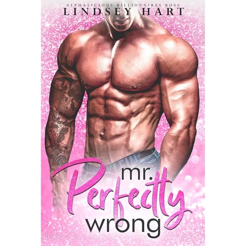 Mr. Perfectly Wrong by Lindsey Hart episode artwork