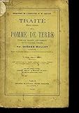 traitement mildiou pomme de terre bayer  Traité sur la culture de la Pomme de Terre, pour les champs, les jardins et sa culture forcée.