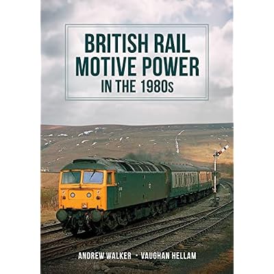 British Rail Motive Power in the 1980s