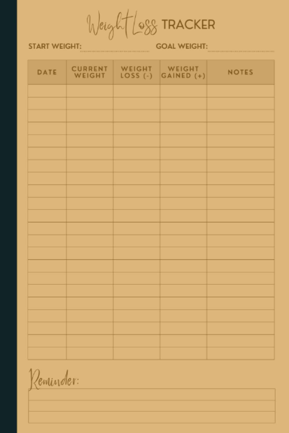 Weight Loss Tracker: A Simple Log Book To Record, Monitor & Keep Track Of Your Body Weight | Weight Loss Journal and Weekly Weigh In
