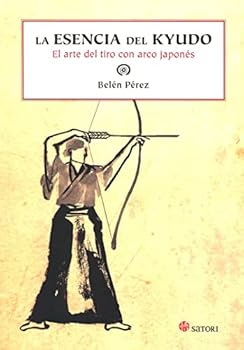 Paperback La esencia del kyudo [Spanish] Book