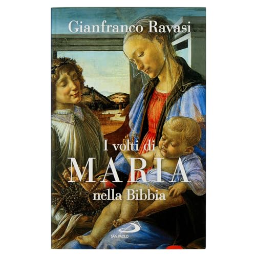 I volti di Maria nella Bibbia. G. Ravasi
