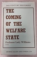 Coming of the Welfare State (20th Century History) 004942064X Book Cover