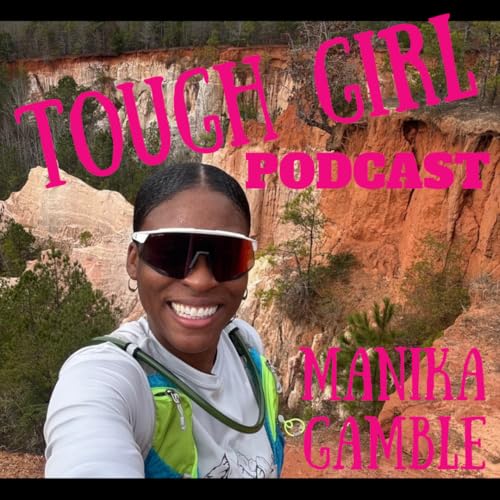 Manika Gamble &ndash; Racing 155-Mile Desert Ultras & Chasing Bold Adventures