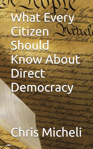 What Every Citizen Should Know About Direct Democracy