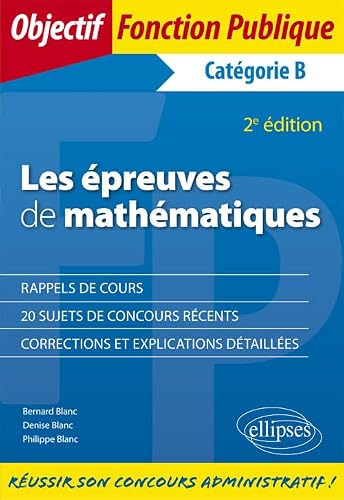 Les épreuves de mathématiques aux concours: Catégorie B
