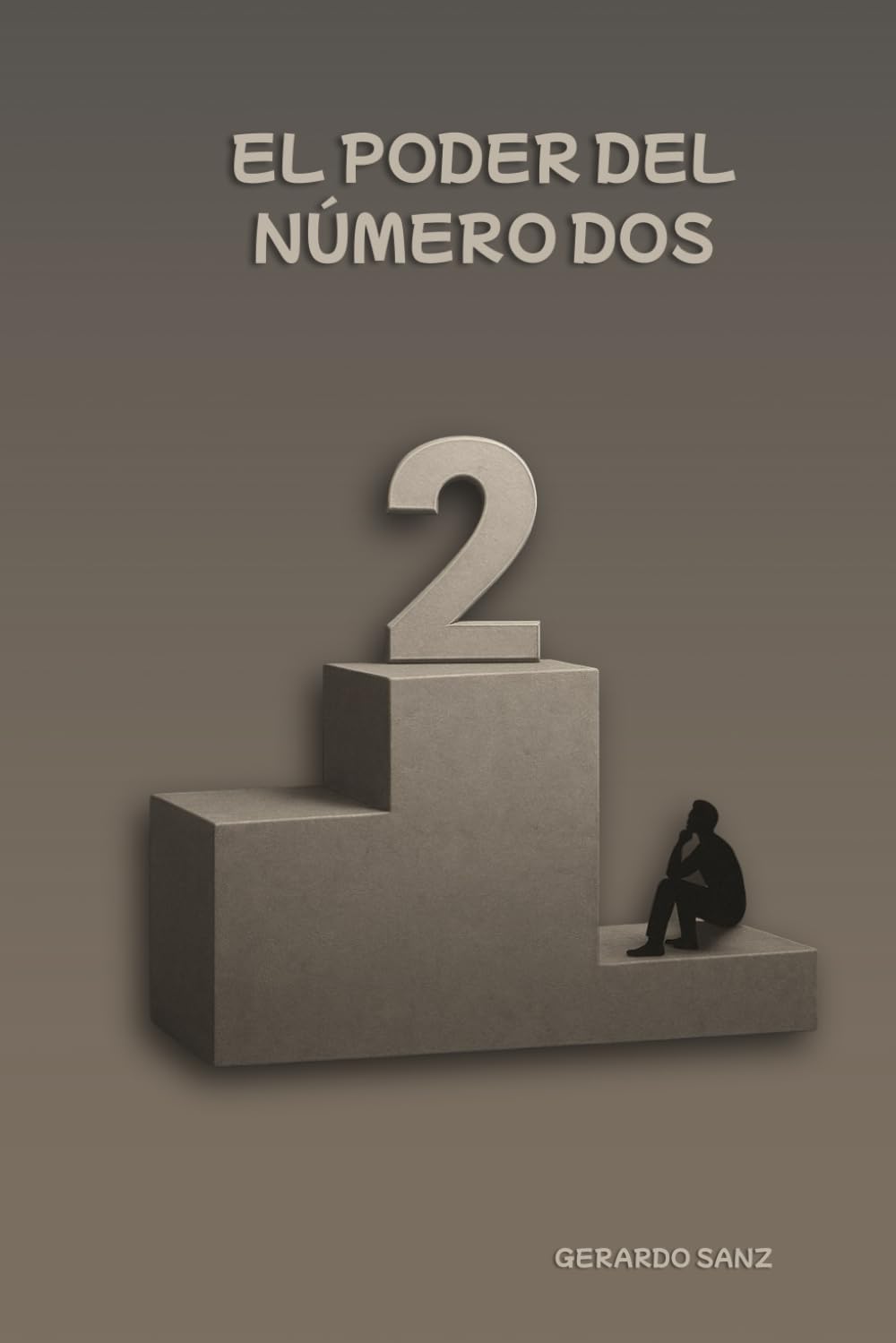 El poder del numero dos: Cuando aprendes a disfrutar desde la razón