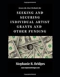 Seeking and Securing Individual Artist Grants and Other Funding