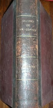 Unknown Binding Oeuvres complètes de françois coppée théâtre 1869 - 1889 Book