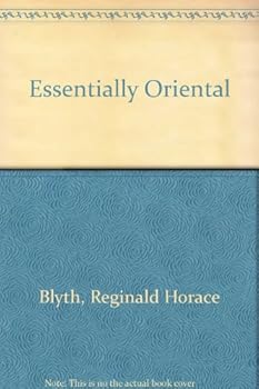 Paperback Essentially Oriental: R.H. Blyth Selection Book