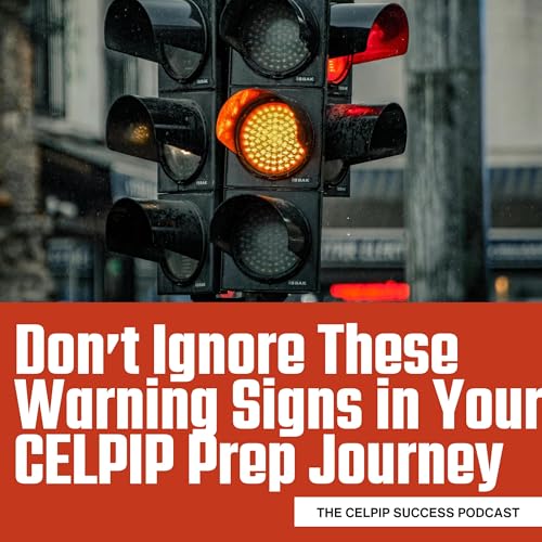 Don't ignore these warning signs in your CELPIP prep journey Podcast Por  capa