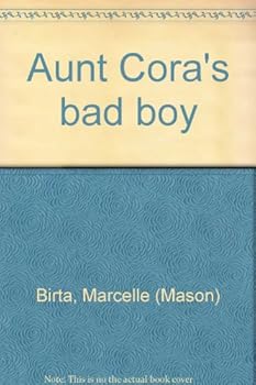 Hardcover Aunt Cora's Bad Boy Book