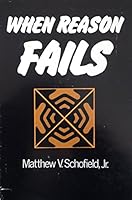When Reason Fails 0533054427 Book Cover
