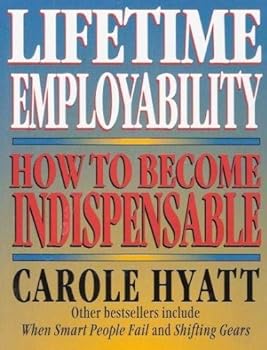 Hardcover Lifetime Employability: How to Become Indispensable Book