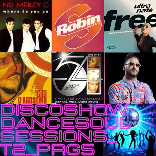 DiscoShow DanceSoul Sessions_T2_Prg5: I LOVE 90&rsquo;s Vol.2 Podcast Por  arte de portada