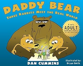 Paperback Daddy Bear Three Rabbits Meet the Real World Book