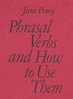 Phrasal Verbs and How to Use Them 5060015750 Book Cover