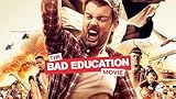 The Bad Education Movie - Image 2