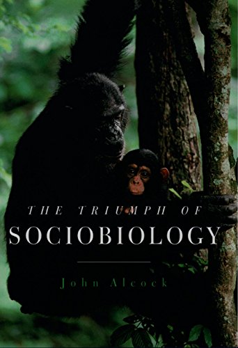 The Triumph of Sociobiology (English Edition)