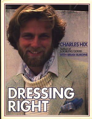 Buy Dressing Right: A Guide for Men — BookShops.in